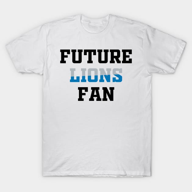 Future Lions Fan T-Shirt by godtierhoroscopes